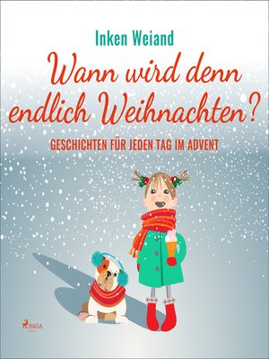 cover image of Wann wird denn endlich Weihnachten?--Geschichten für jeden Tag im Advent (Ungekürzt)